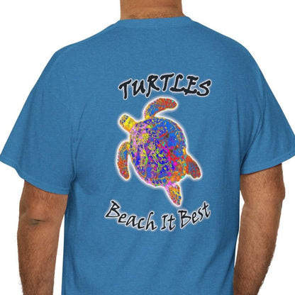 2T111 * Turtles Beach it Best * Heavy Cotton Tee - Front & Back Print